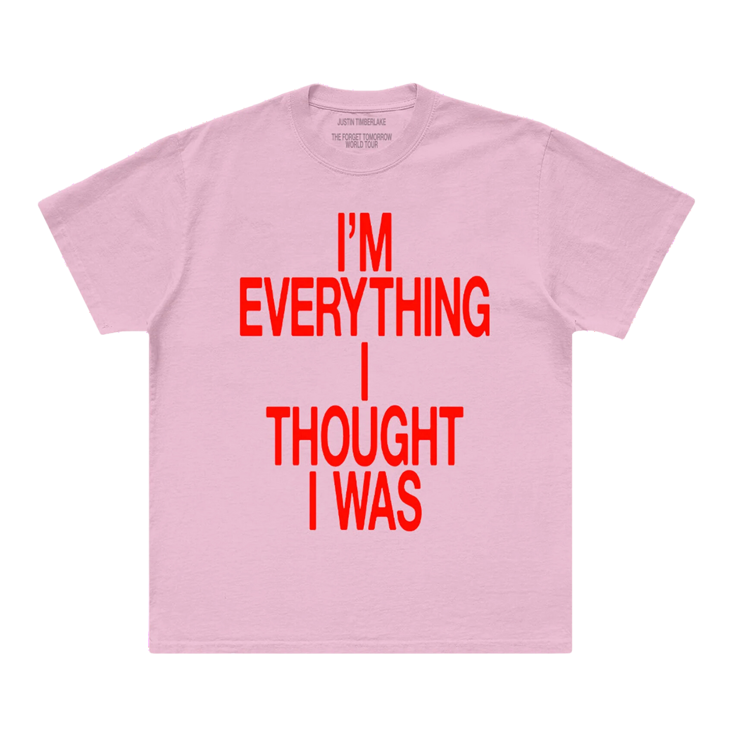 Im Everything Pink Tee